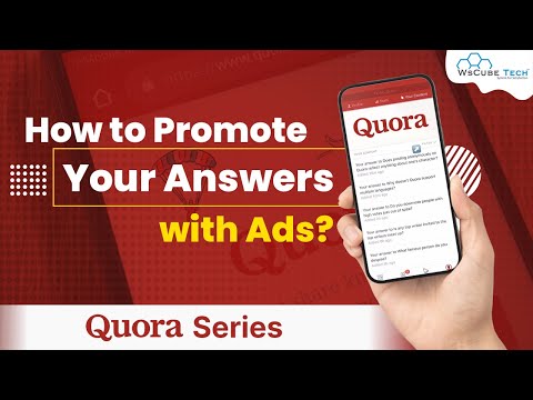 Quora Ads Tutorial How to Promote Your Answers on Quora