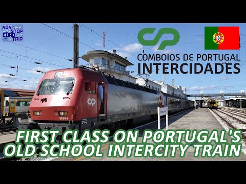 PORTUGAL'S OLD SCHOOL INTERCITY / CP INTERCIDADES FIRST CLASS REVIEW / PORTUGUESE TRAIN TRIP REPORT