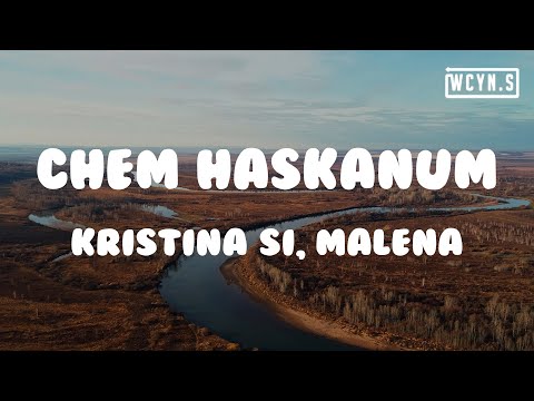 Kristina Si, Maléna - Chem Haskanum(Lyrics)#KristinaSi #Malena #ChemHaskanum