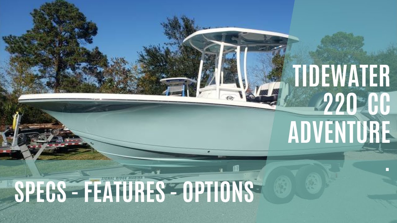 2023 Tidewater 220 CC Adventure Walkthrough Boat Review