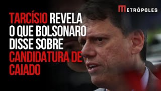 ÍNTEGRA: Tarcísio revela o que Bolsonaro disse da candidatura de Ronaldo Caiado