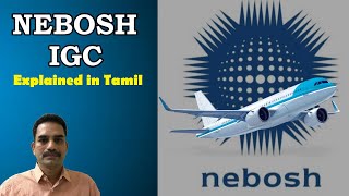 NEBOSH IGC Explained in Tamil