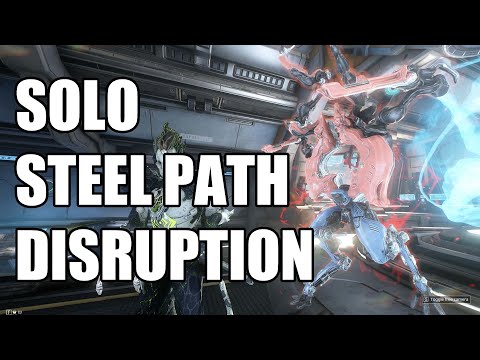 (Warframe) Solo Steel Path Disruption Easy Peasy