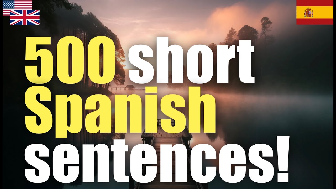 500 Spanish Sentences! - Intensive learning - Casual listening 500 Spanish Sentences! - Intensive learning - Casual listening