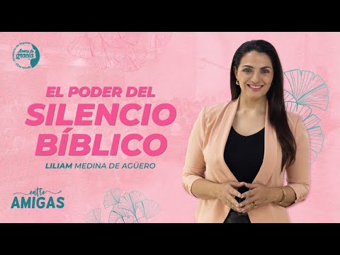 #TV402 El poder del silencio bíblico | Encuentro de Mujeres | Liliam Medina de Agüero