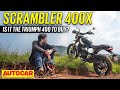 Triumph Scrambler 400X Review Is It The Triumph 400 To Buy Autocar India