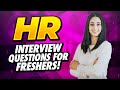 HR Interview Questions For FRESHERS