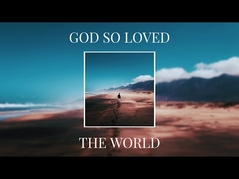 God so Loved the World - Camille & Gabriel
