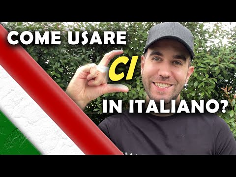 Como usar o CI em italiano? La particella CI | Aprenda a língua italiana