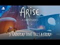 Arise: A Simple Story | Gameplay that tells a Story - Dev Diary | PS4