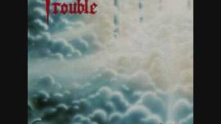 Trouble - (06) Born In A Prison