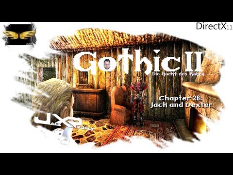 Jack zockt: Gothic 2 DNDR - 26 - Jack and Dexter [Let´s Play]