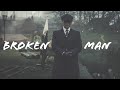 Thomas Shelby || Broken Man