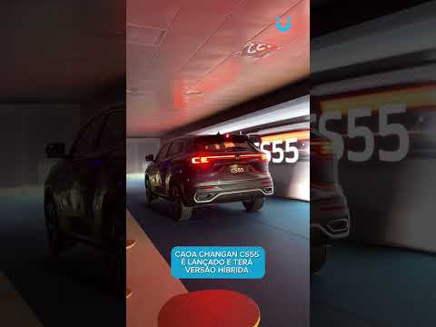 CAOA CHANGAN CS55 É LANÇADO E TERÁ VERSÃO HÍBRIDA