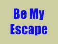 Relient K-Be My Escape w/ lyrics 