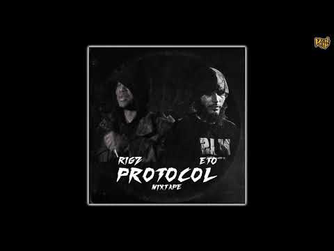 Rigz x Eto - Protocol [Mixtape]