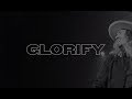 Glorify