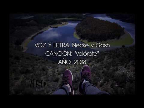 NECKE & GOSH - VALÓRATE (VIDEOLYRICS)