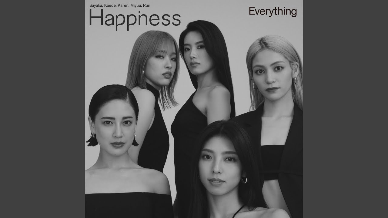 Everything / Happiness