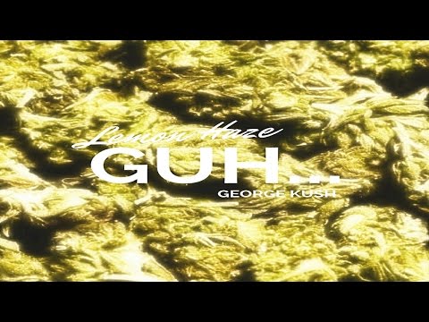 George Kush - Guh (Lemon Haze)