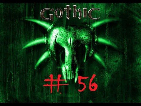 Let's Play Gothic Die Welt der Verurteilten #56 Part II - Auf zur freien Mine