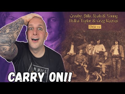 FIRST TIME Hearing Crosby, Stills, Nash & Young - Carry On || I Needed To Hear This!!