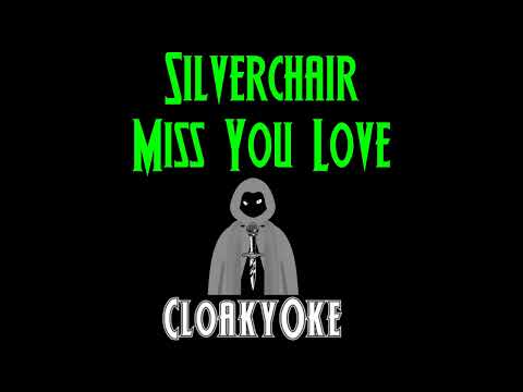 Silverchair - Miss You Love (karaoke)