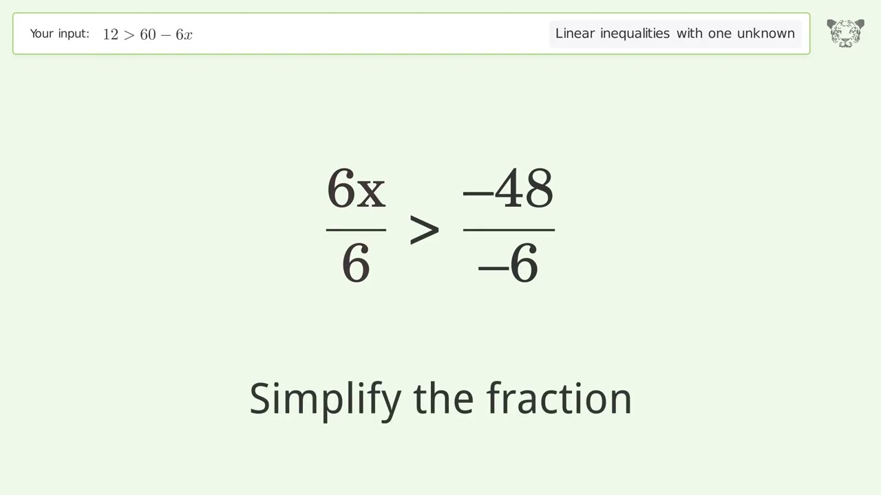 12 greater than 60-6x - Solve linear inequalities with one unknown
