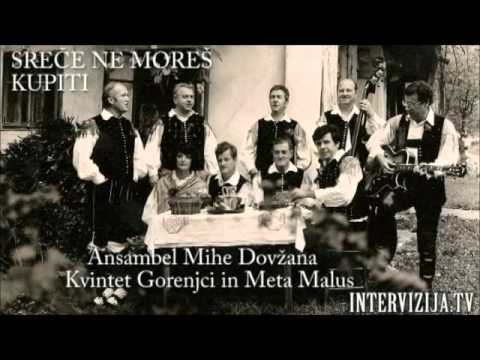 Meta Malus in ansambel Mihe Dovžana - Sreče ne moreš kupiti