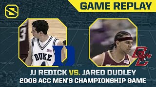 JJ Redick Squares Off with Jared Dudley | 2006 - ACC Championship Game Duke vs. Boston College
