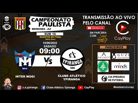 INTER MOGI x YPIRANGA  - FUTSAL SUB 16 - QUARTAS DE FINAL