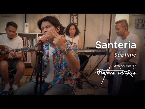 Santeria - Sublime (Live Cover de Matheo no Rio)