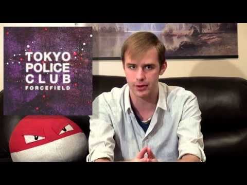 Tokyo Police Club - Forcefield - Album Review