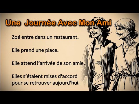 learn French with slow stories (A1)  | Une Journée Avec Mon Ami