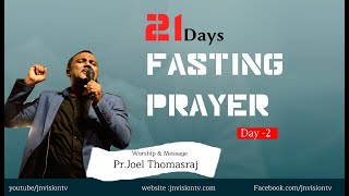 Fasting Prayer  Live -Day 2  |MORNINIG | JNAG Church | Wprship by Pr.Joel Thomasraj