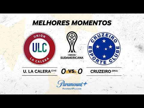 Gols e lances de Unión La Calera x Cruzeiro