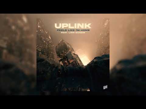 Uplink - Feels Like I'm Home (feat. Linn Sandin)