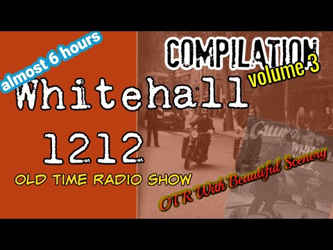Old Time Radio Detective Compilation👉Whitehall 1212/ Episode 3/OTR With Beautiful Scenery