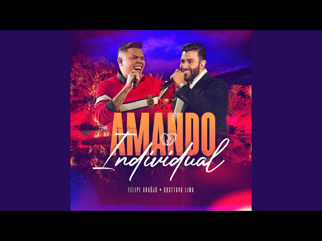 Amando Individual (Com Gusttavo Lima)