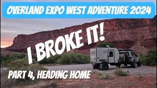 Broke down on the RimRocker, Fixing the camper and heading home.