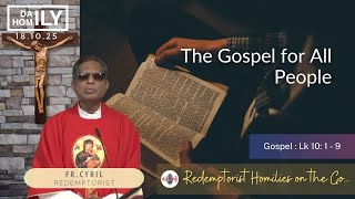 Homily -- 18th October, 2025 - Fr. Cyril  C.Ss.R.