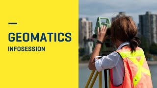 BCIT | Geomatics | Info Session 2025