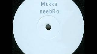 Mukkaa   Neebro Stuart Crichton Mix