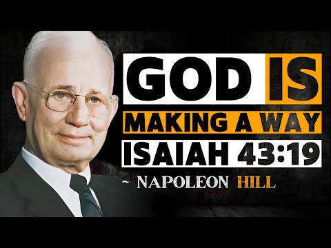 God Is Making A Way | Isaiah 43:19 | Napoleon Hill