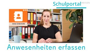 Schulportal Hessen für Lehrende - Mein Unterricht - Anwesenheiten erfa