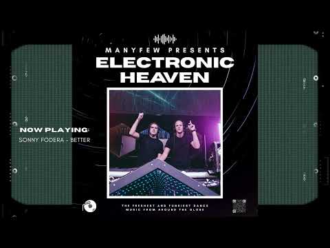ManyFew Presents Electronic Heaven 054 [Midsummer Edition]