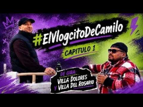 EL VLOGCITO DE CAMILO: CAPITULO 1 - DE GIRA: VILLA DOLORES Y VILLA DEL ROSARIO