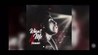 NBA YoungBoy - Wasnt 4 Me unrelease