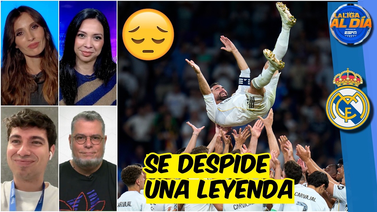 DANI CARVAJAL SIEMPRE estará en el CORAZÓN del REAL MADRID. Se DESPIDE una LEYENDA | La Liga Al Día