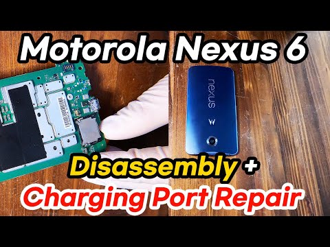 Motorola Nexus 6 Disassembly & Charging Port Repair [4K]